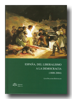 España, del liberalismo a la democracia (1808-2004)