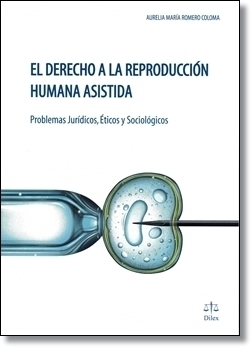 Derecho a la Reproducción Humana Asistida, El